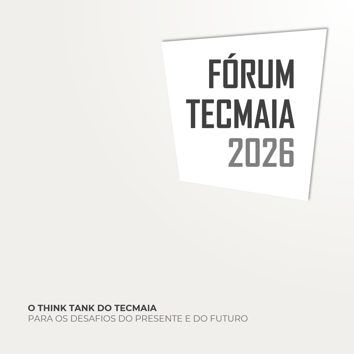 Fórum TECMAIA 2026